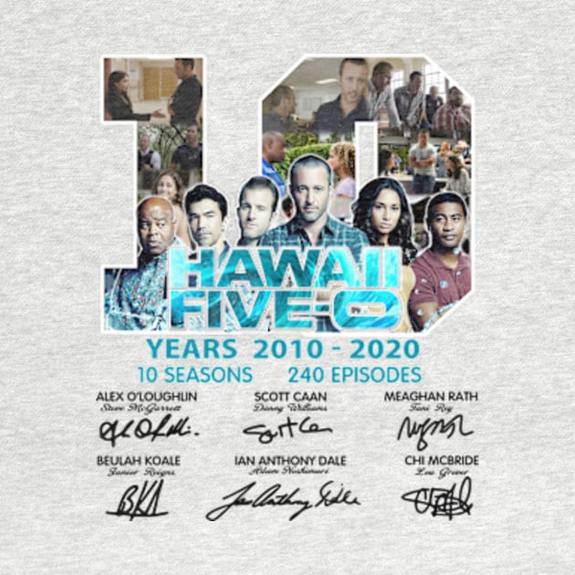 Hawaii Five O 10 Years 2010 2020 Signatures 2 by chancgrantc@gmail.com